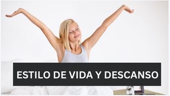 Estilo de Vida y Descanso