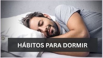 Habitos para Dormir
